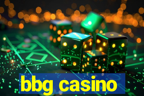 bbg casino